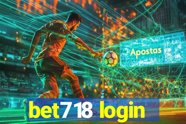 bet718 login